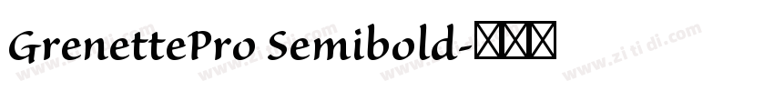 GrenettePro Semibold字体转换